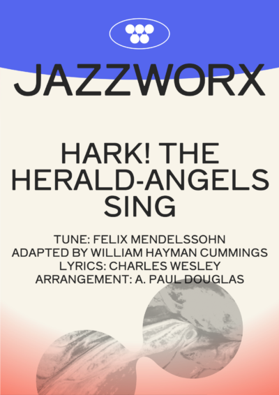 Jazzworx Hark! The Herald-Angels Sing