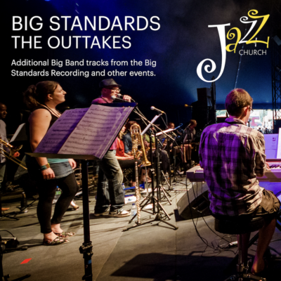 Jazzworx Big Standards – The Outtakes (mp3 Download Album, Released 2024)